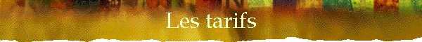 Les tarifs